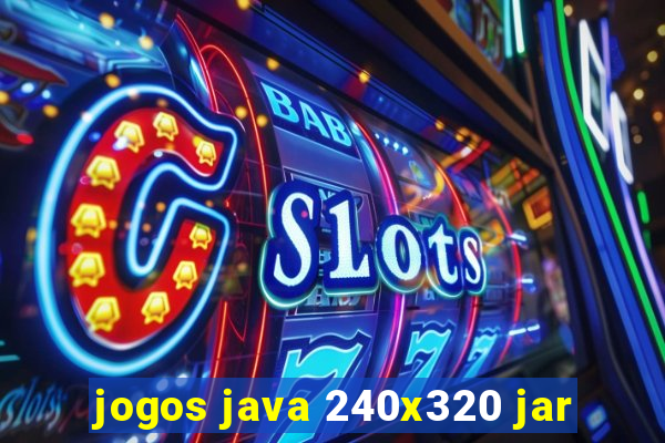 jogos java 240x320 jar